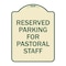 Signmission Reserved Parking for Pastoral Staff Heavy-Gauge Aluminum Sign, 24" x 18", TG-1824-23084 A-DES-TG-1824-23084 - alternate 1